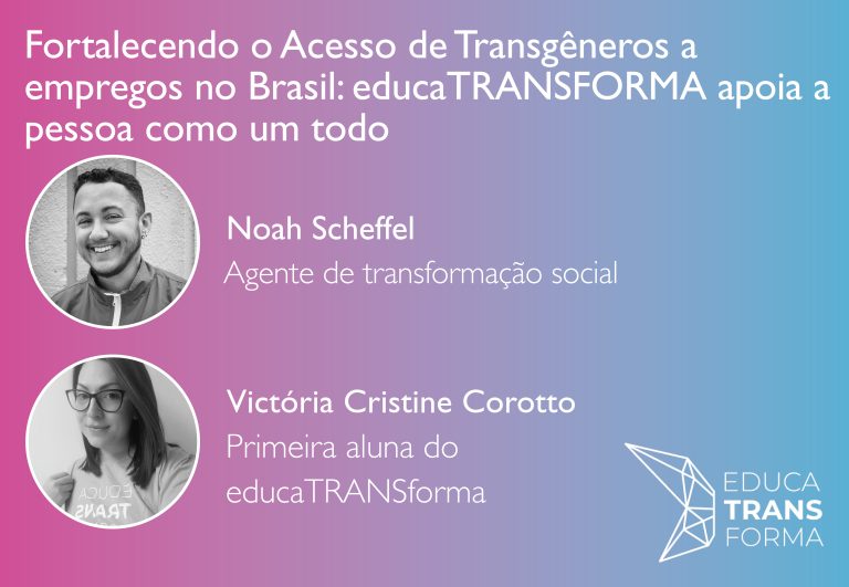 Strengthening Transgender Access to Jobs in Brazil: educaTRANSforma  Supports the Whole Person - Linux Professional Institute (LPI)