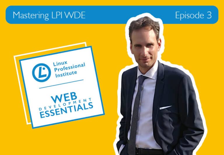 Mastering LPI WDE #3: Go Pro with CSS