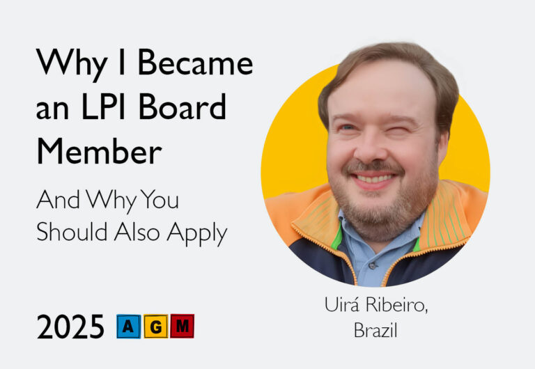 Why I Joined the LPI Board of Directors — Uirá Ribeiro