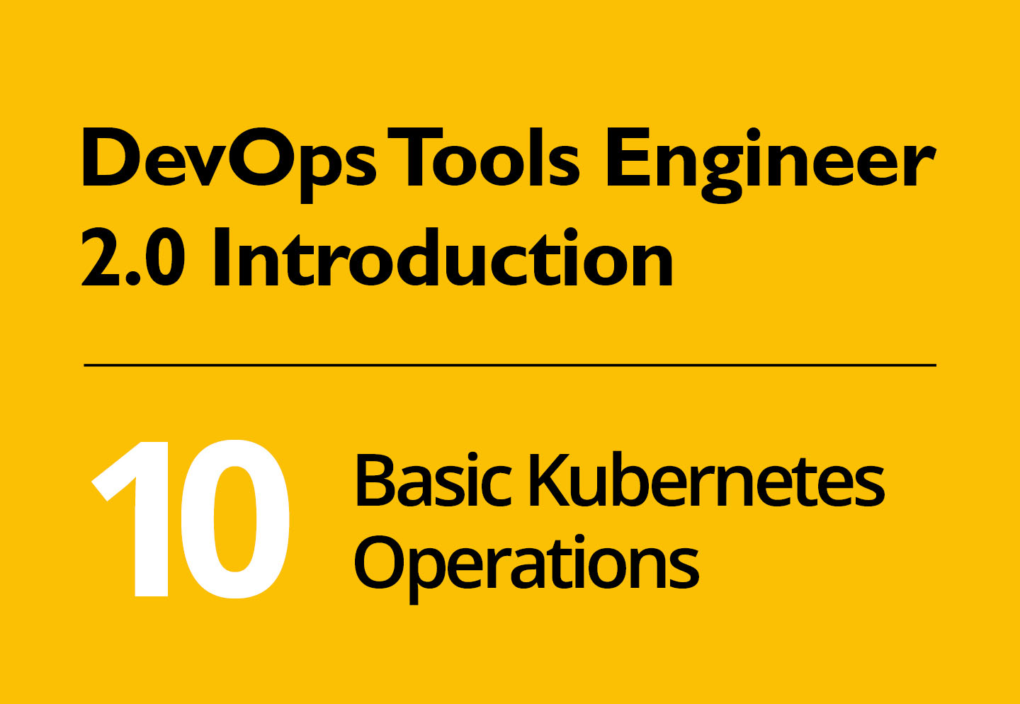 DevOps Tools Introduction #10: Basic Kubernetes Operations
